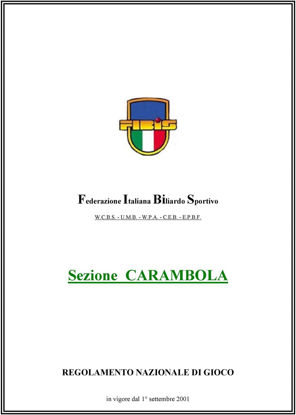 Sezione CARAMBOLA REGOLAMENTO NAZIONALE