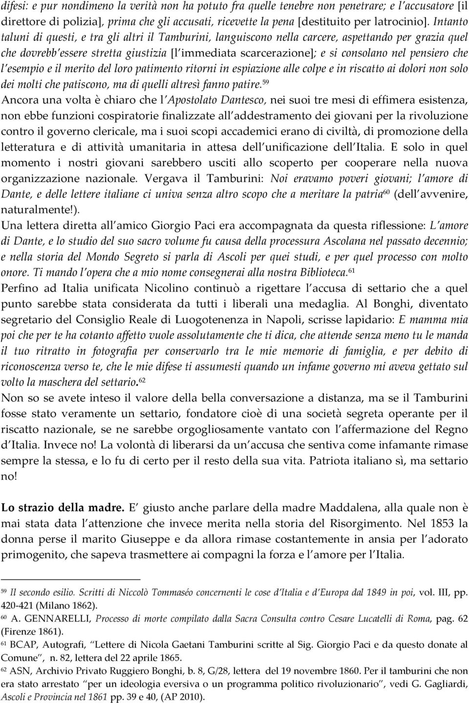 pensiero che l esempio e il merito del loro patimento ritorni in espiazione alle colpe e in riscatto ai dolori non solo dei molti che patiscono, ma di quelli altresì fanno patire.