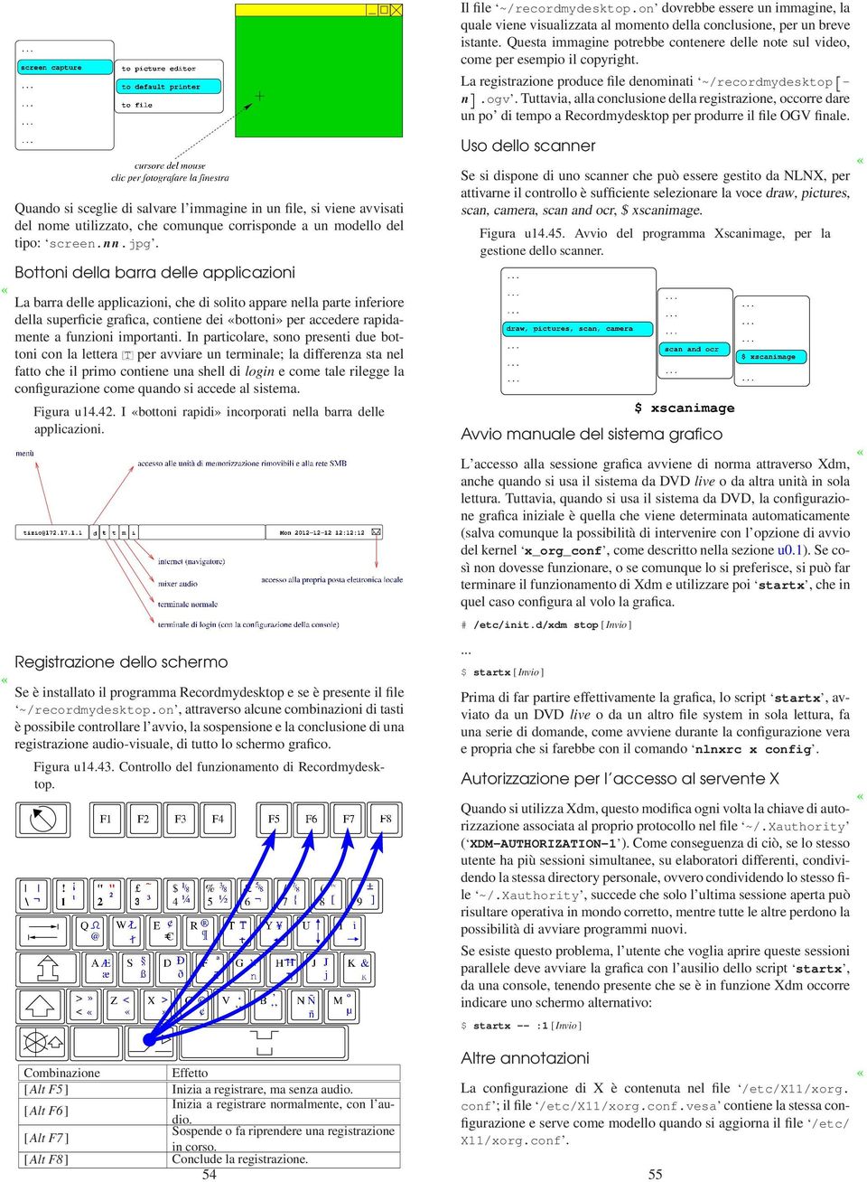 Tuttavia, alla conclusione della registrazione, occorre dare un po di tempo a Recordmydesktop per produrre il file OGV finale.