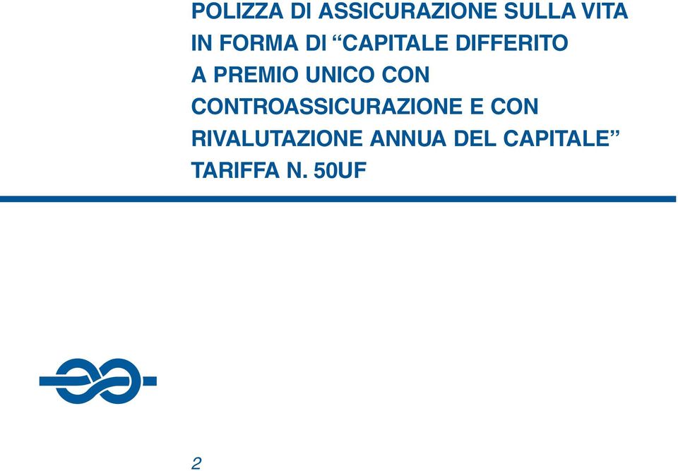 UNICO CON CONTROASSICURAZIONE E CON