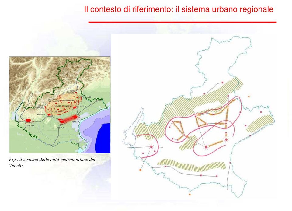 Veneto Il contesto di