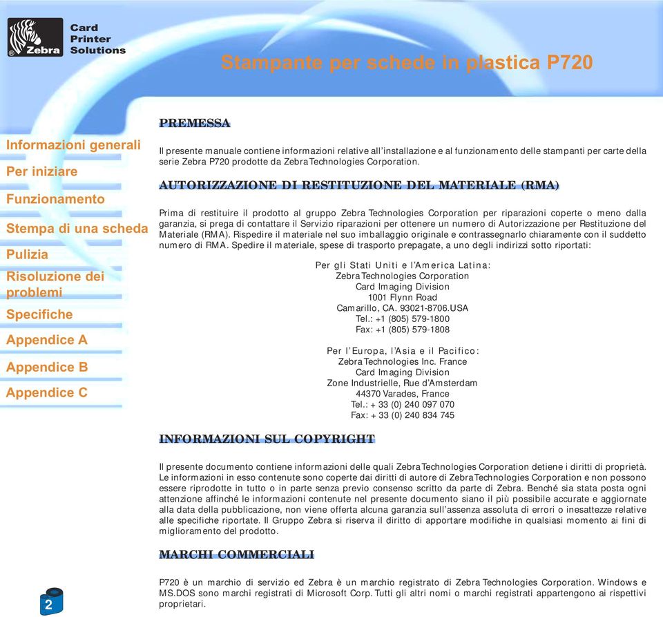 Servizio riparazioni per ottenere un numero di Autorizzazione per Restituzione del Materiale (RMA).