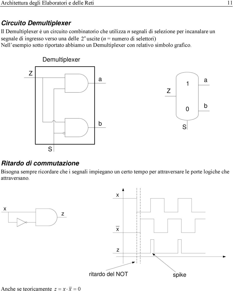 Demultiplexer con relativo simbolo grafico.