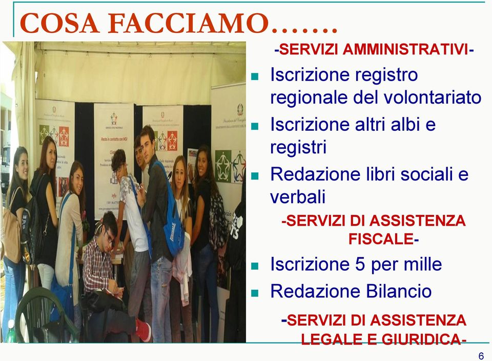 volontariato Iscrizione altri albi e registri Redazione libri