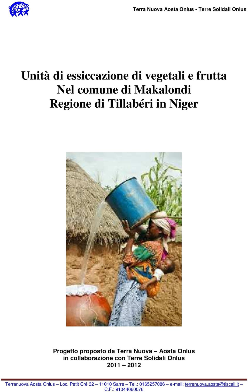 Niger Progetto proposto da Terra Nuova Aosta