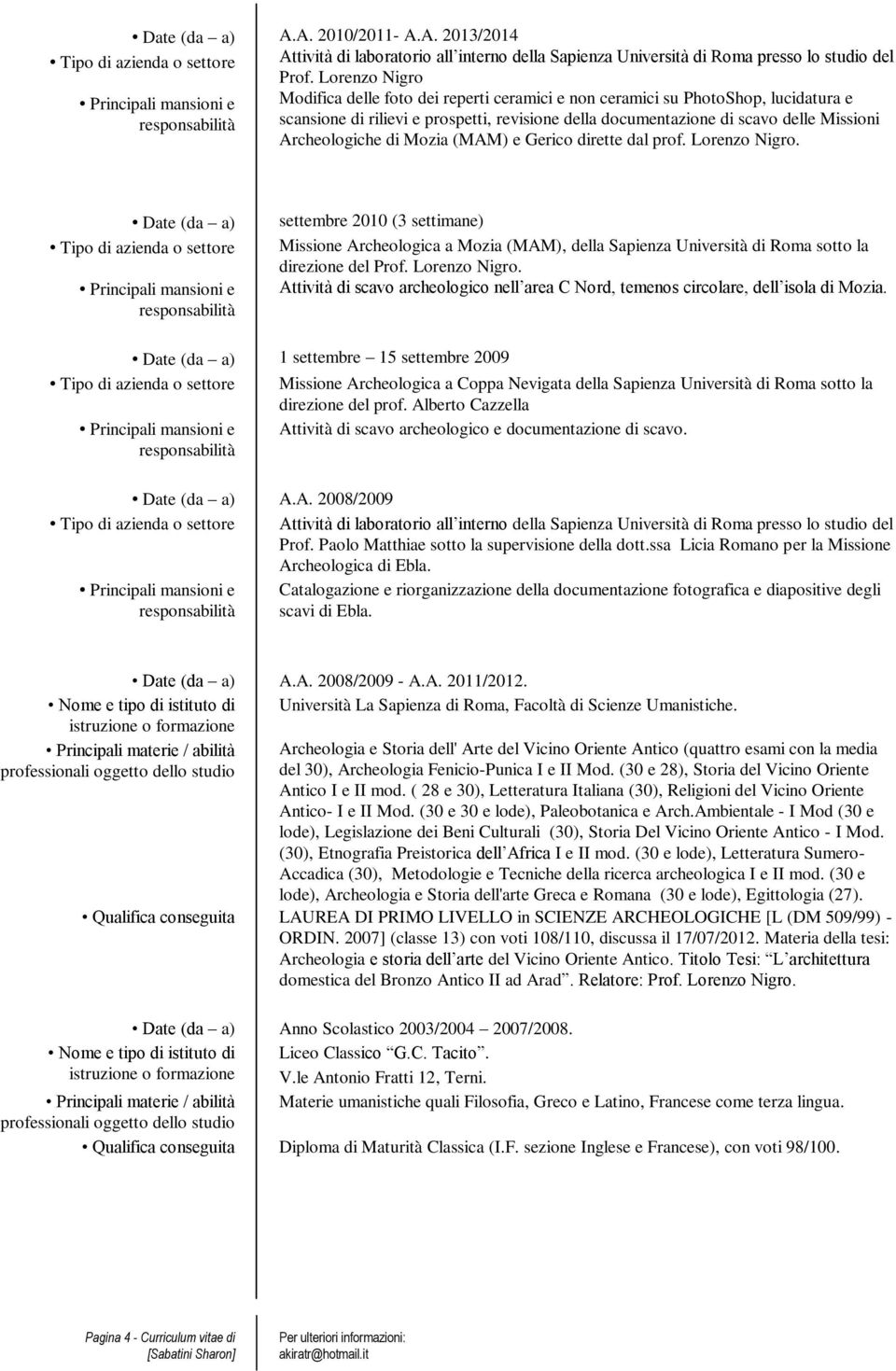 Attività Modifica di delle scavo foto archeologico dei reperti ceramici nell area e C non Nord, ceramici temenos su circolare, PhotoShop, dell isola lucidatura di Mozia.