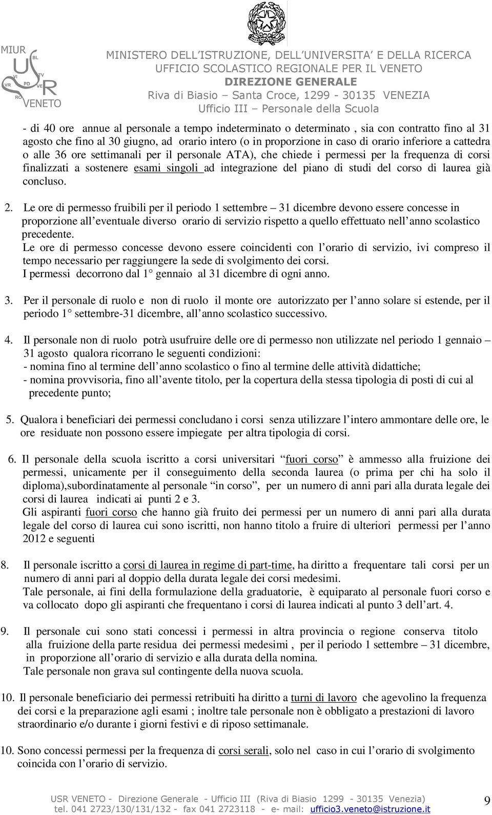 già concluso. 2.