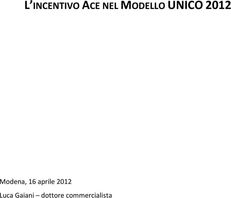 Modena, 16 aprile 2012