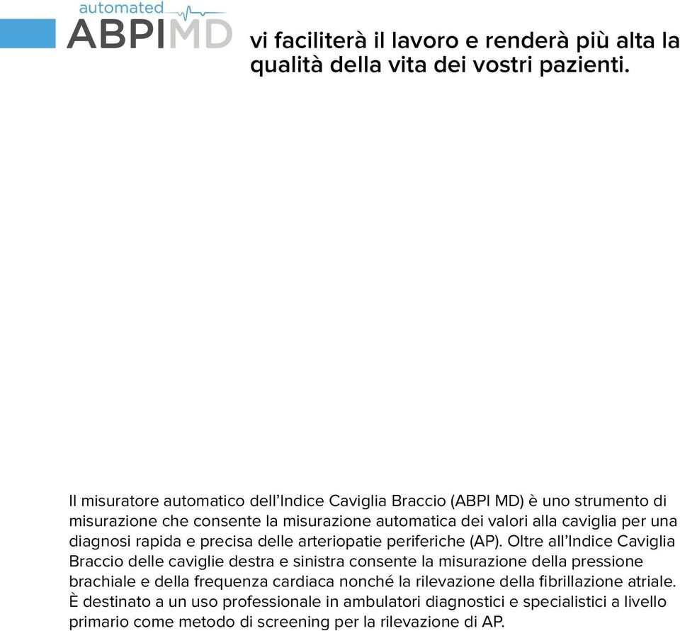 una diagnosi rapida e precisa delle arteriopatie periferiche (AP).