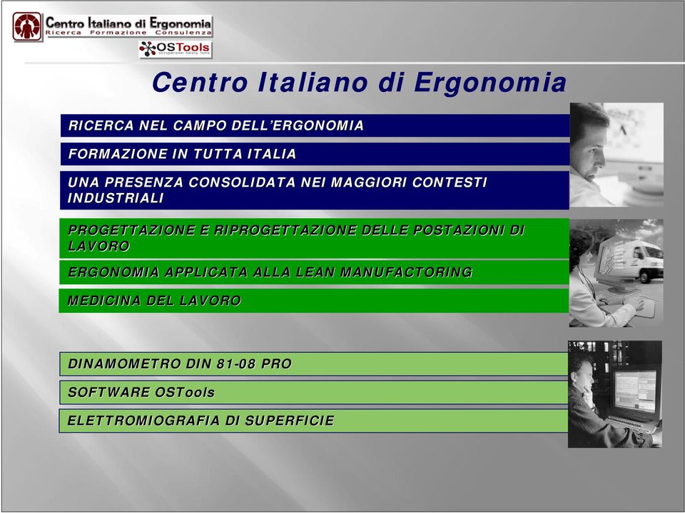 RIPROGETTAZIONE DELLE POSTAZIONI DI LAVORO ERGONOMIA APPLICATA ALLA LEAN MANUFACTORING