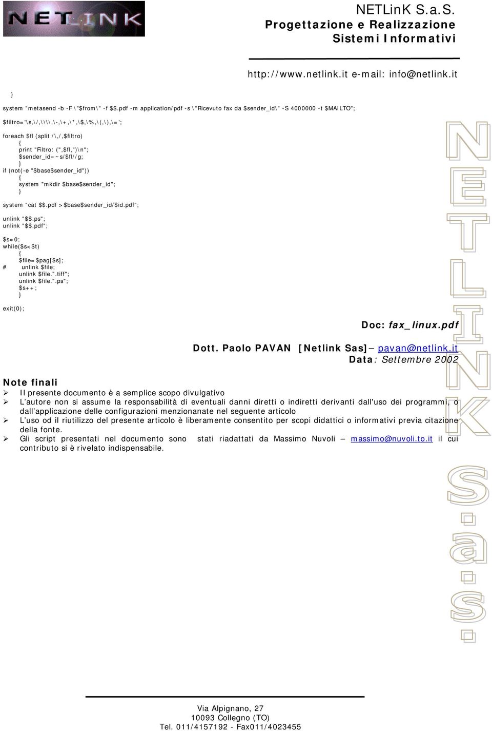 $sender_id=~s/$fl//g; if (not(-e "$base$sender_id")) system "mkdir $base$sender_id"; system "cat $$.pdf >$base$sender_id/$id.pdf"; unlink "$$.ps"; unlink "$$.