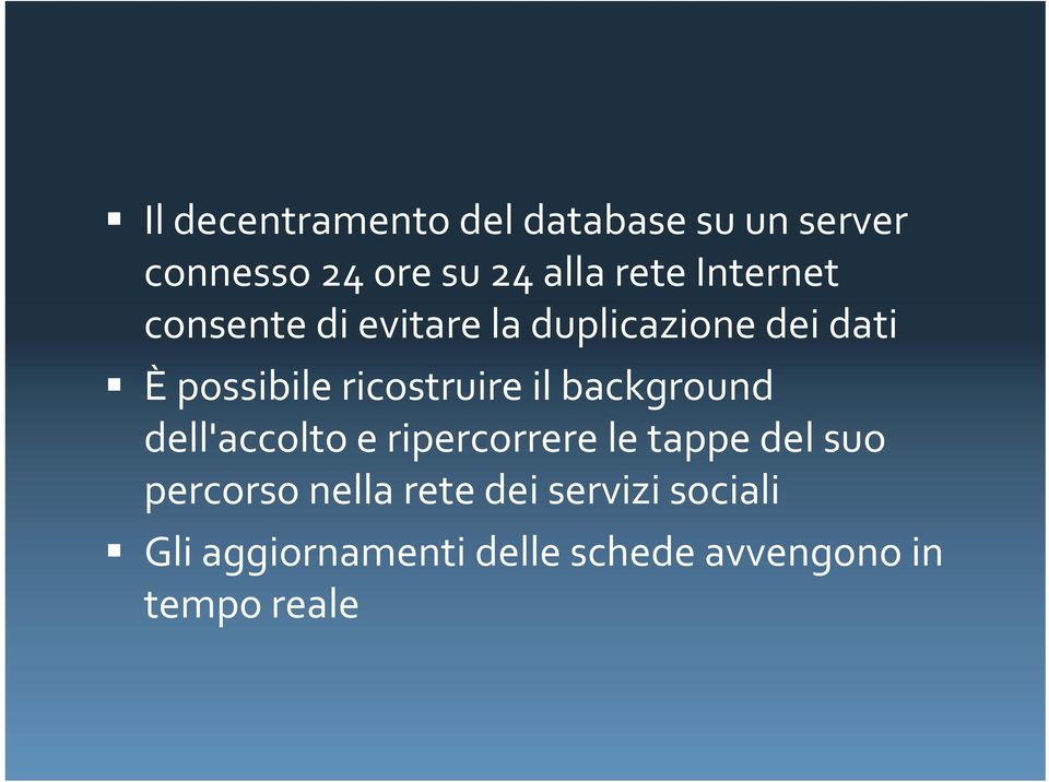 ricostruire il background dell'accolto e ripercorrere le tappe del suo