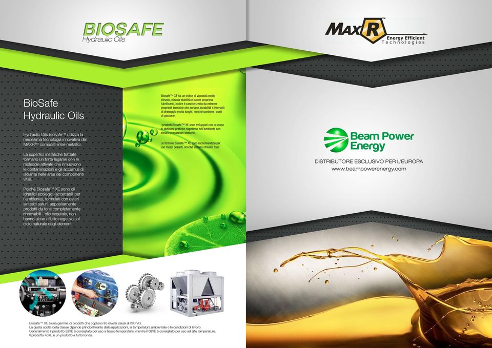 drenaggio molto lunghi, nonché contiene i costi di gestione. I prodotti Biosafe XE sono sviluppati con lo scopo di abbinare pratiche rispettose dell ambiente con elevate prestazioni tecniche.