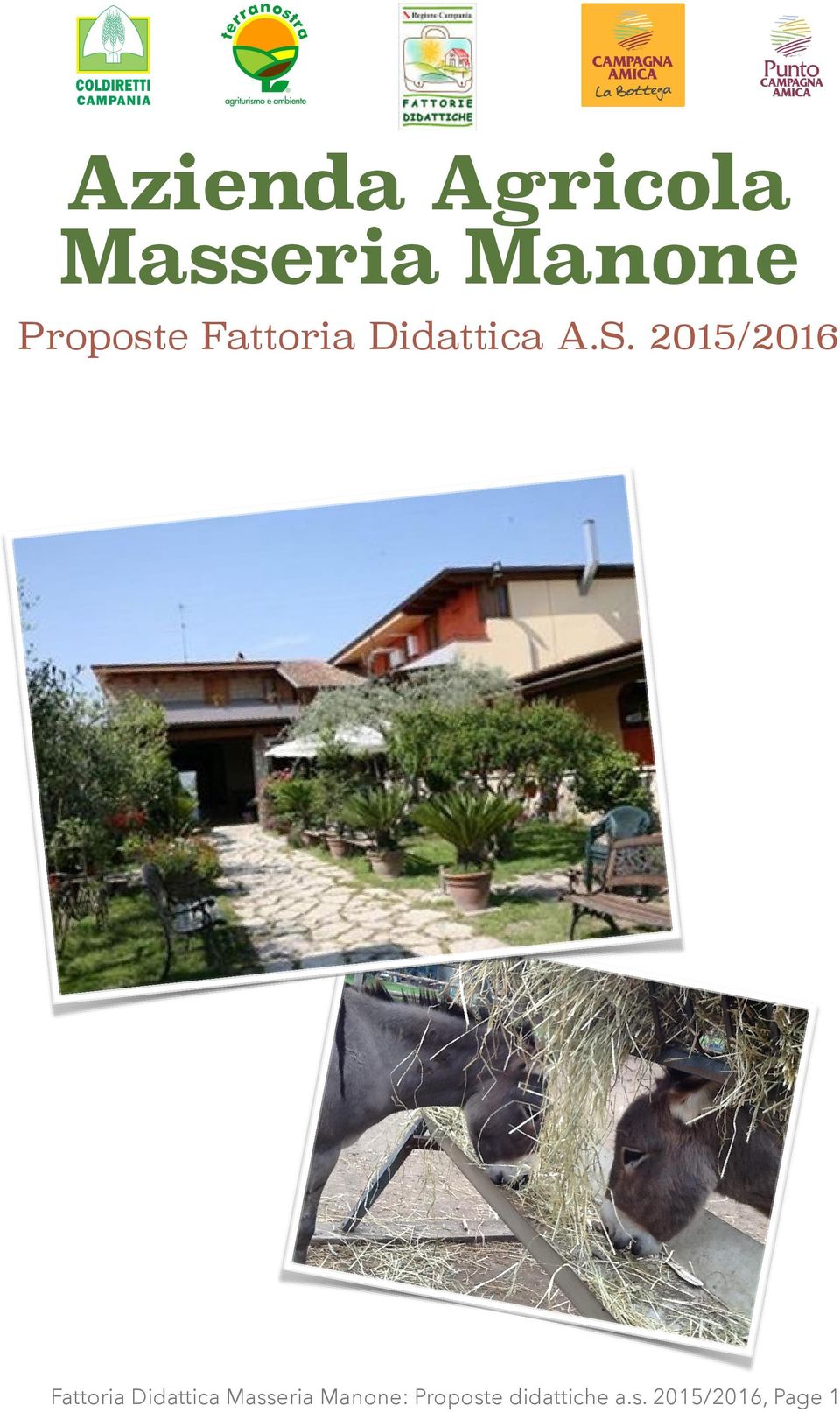 2015/2016 Fattoria Didattica Masseria