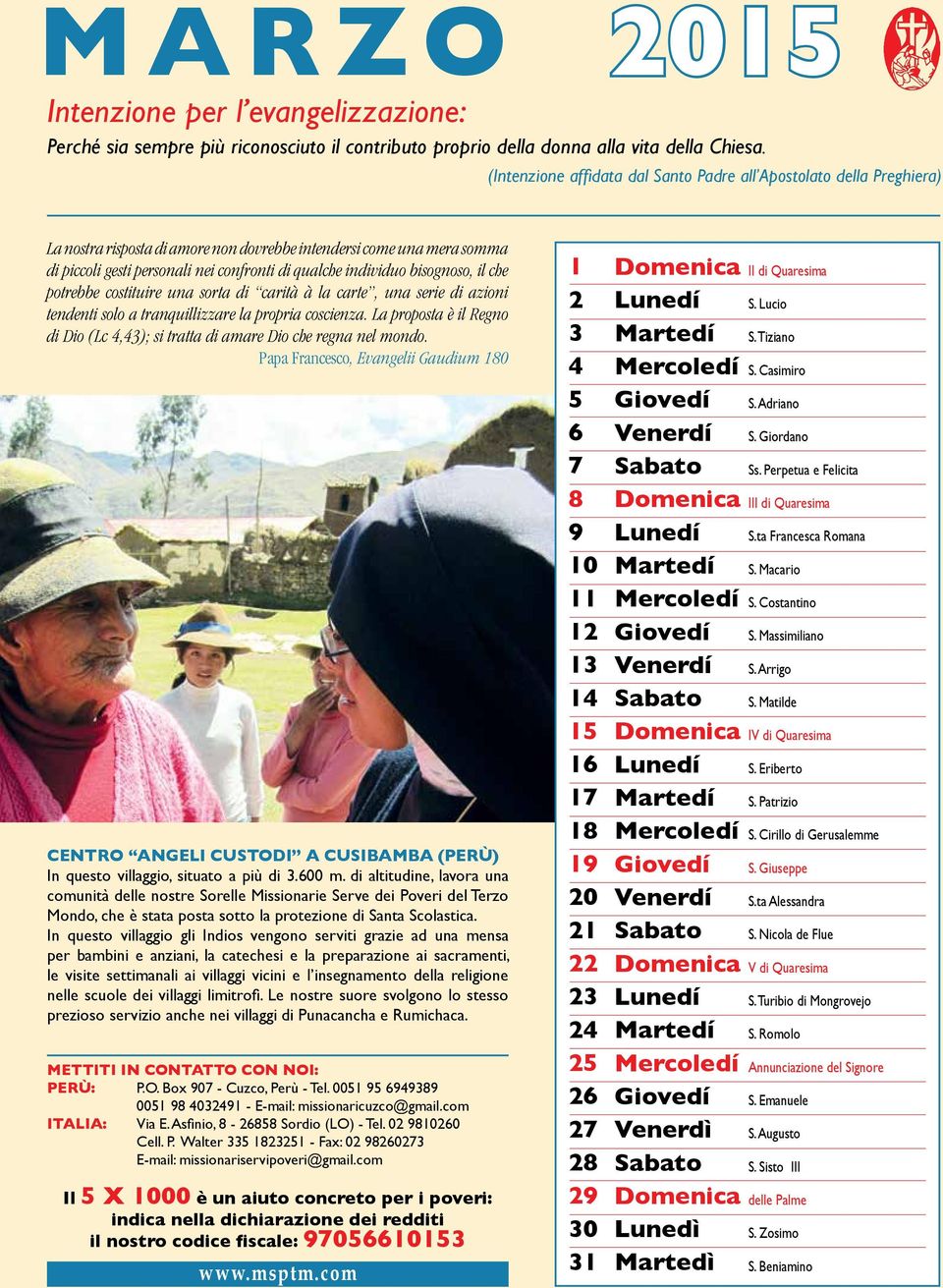 carte, una serie di azioni tendenti solo a tranquillizzare la propria coscienza. La proposta è il Regno di Dio (Lc,); si tratta di amare Dio che regna nel mondo.