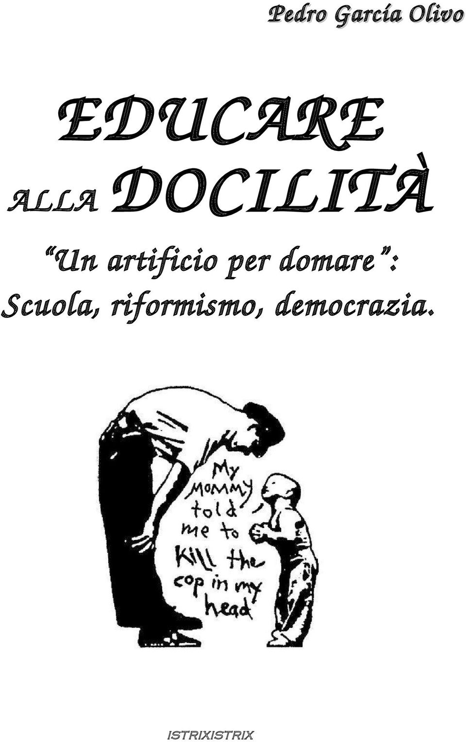 per domare : Scuola,