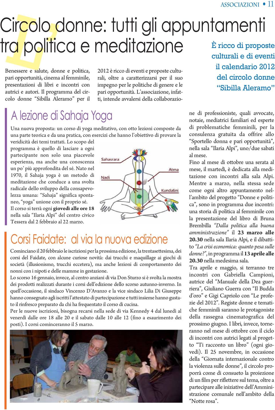 meditativo, con otto lezioni composte da una parte teorica e da una pratica, con esercizi che hanno l obiettivo di provare la veridicità dei temi trattati.