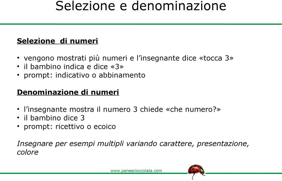 Denominazione di numeri l insegnante mostra il numero 3 chiede «che numero?