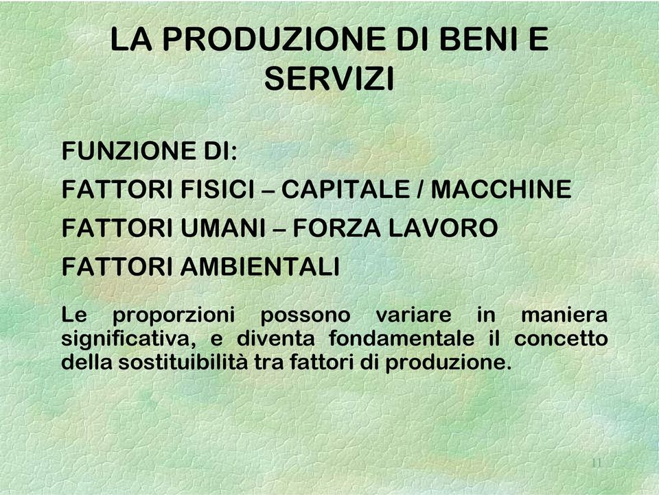 Le proporzioni possono variare in maniera significativa, e diventa