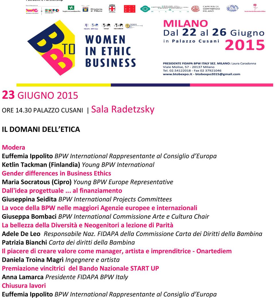 Business Ethics Maria Socratous (Cipro) Young BPW Europe Representative Dall'idea progettuale.