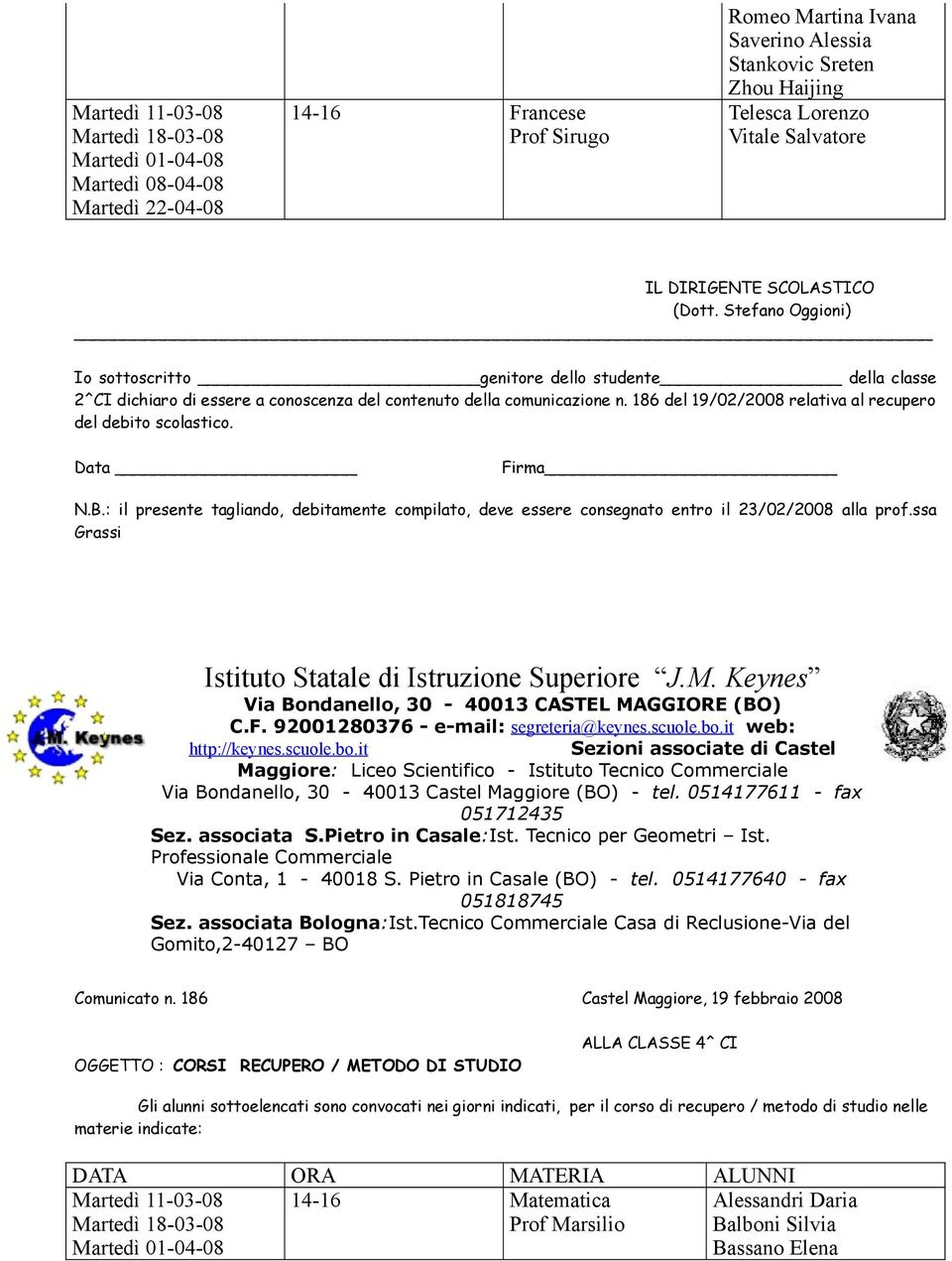 conoscenza del contenuto della comunicazione n. 186 del 19/02/2008 relativa al recupero del debito scolastico.