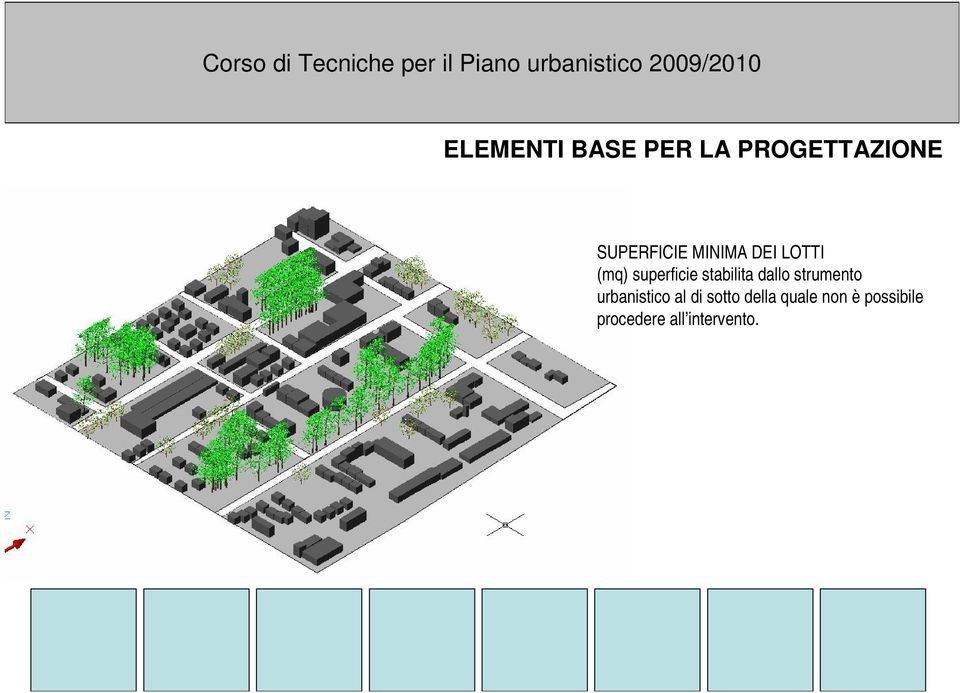 urbanistico al di sotto della quale