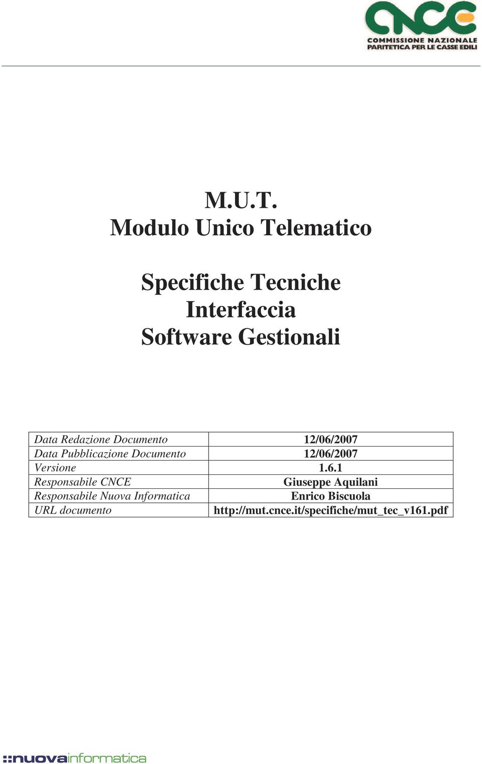 Data Redazione Documento 12/06/2007 Data Pubblicazione Documento 12/06/2007