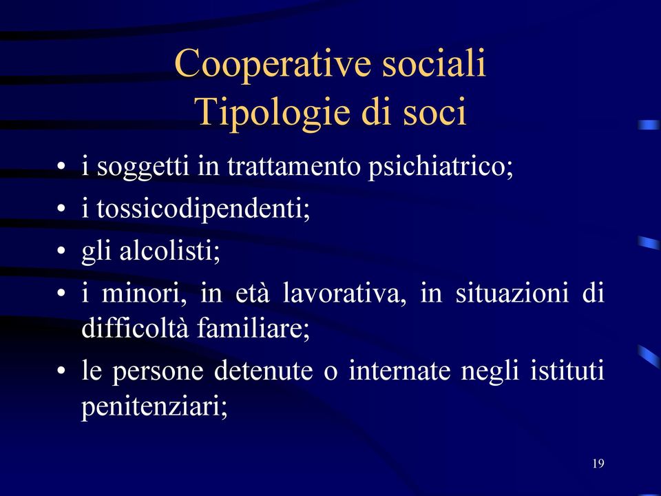 i minori, in età lavorativa, in situazioni di difficoltà