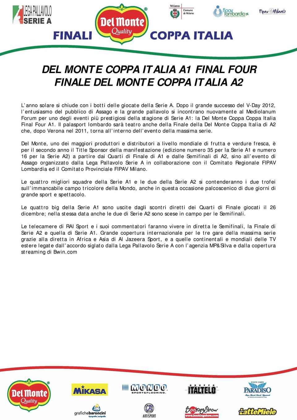 Serie A1: la Del Monte Coppa Coppa Italia Final Four A1.