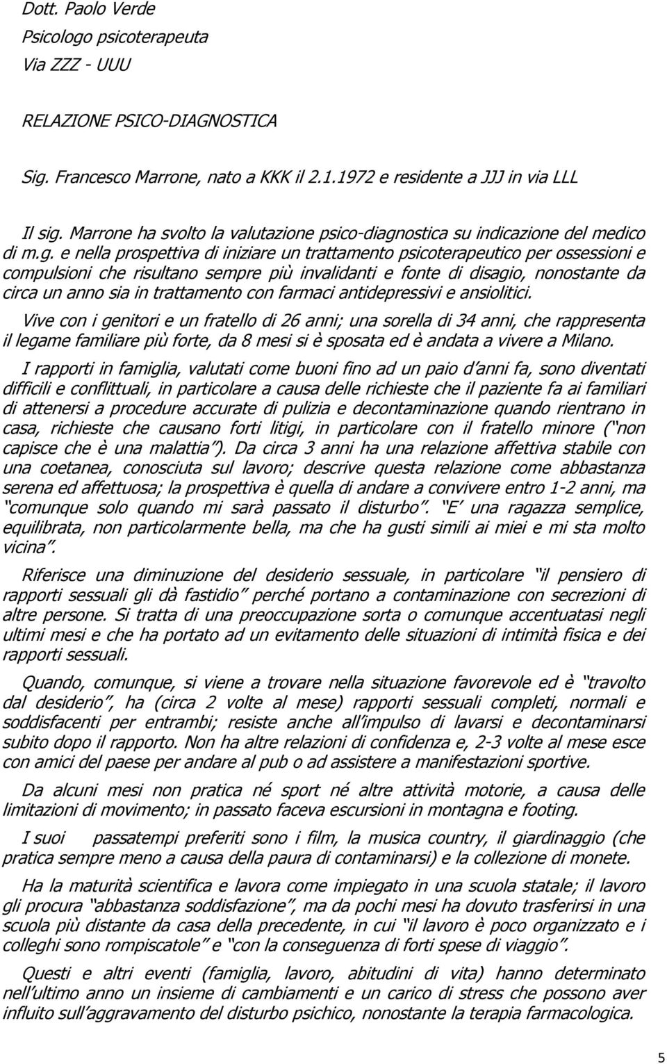 ostica su indicazione del medico di m.g.