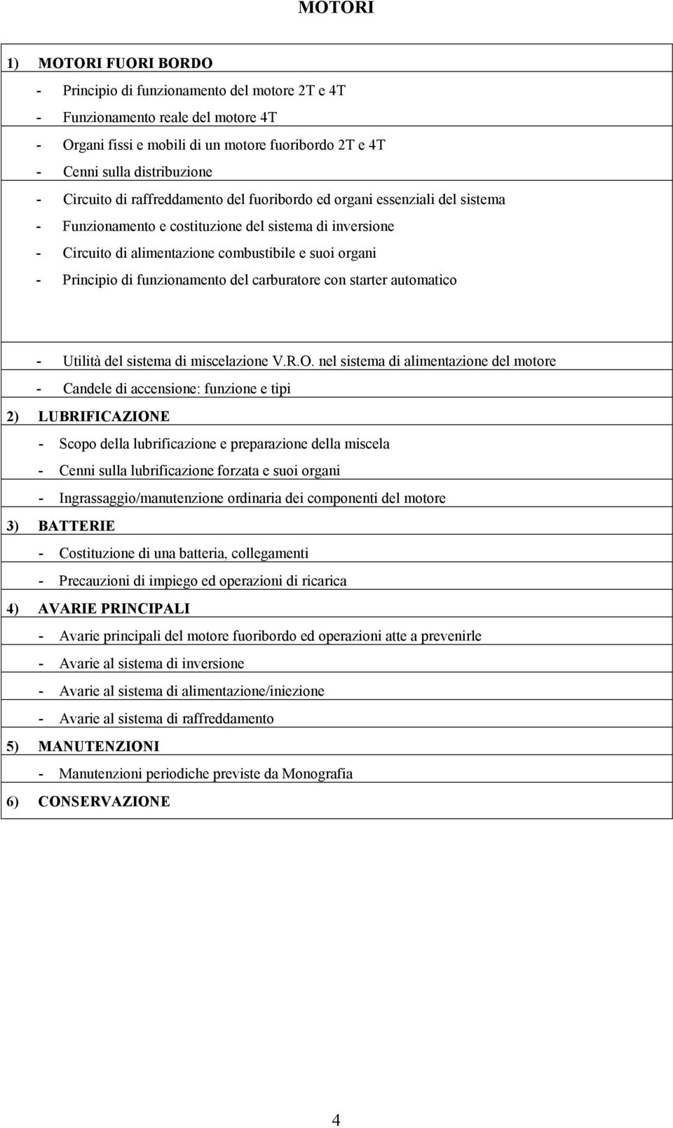 di funzionamento del carburatore con starter automatico - Utilità del sistema di miscelazione V.R.O.