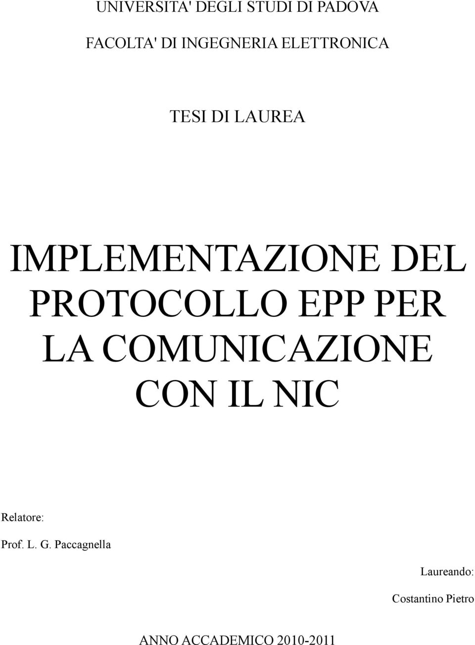 EPP PER LA COMUNICAZIONE CON IL NIC Relatore: Prof. L. G.