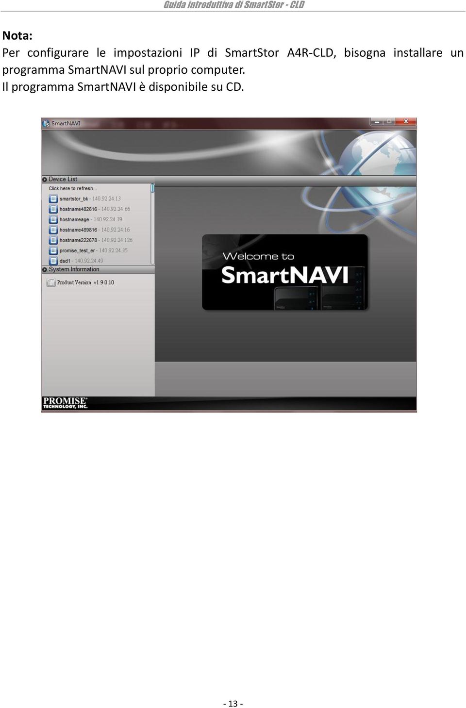 programma SmartNAVI sul proprio computer.