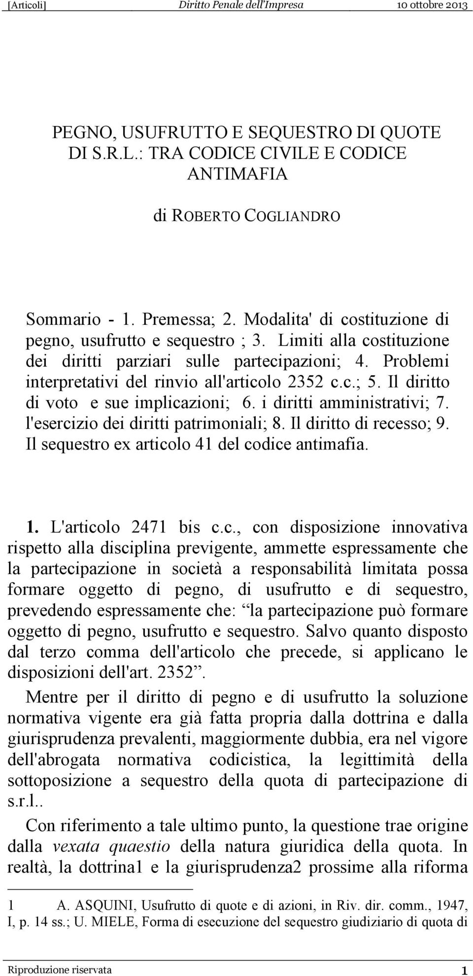 i diritti amministrativi; 7. l'eserci