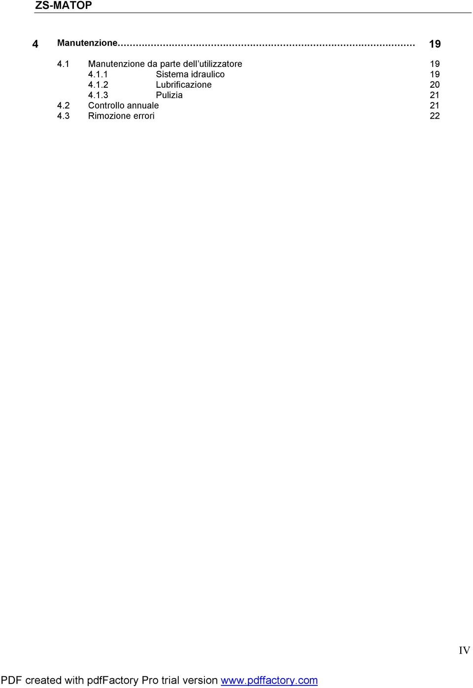 4.1.1 Sistema idraulico 19 4.1.2 Lubrificazione 20 4.