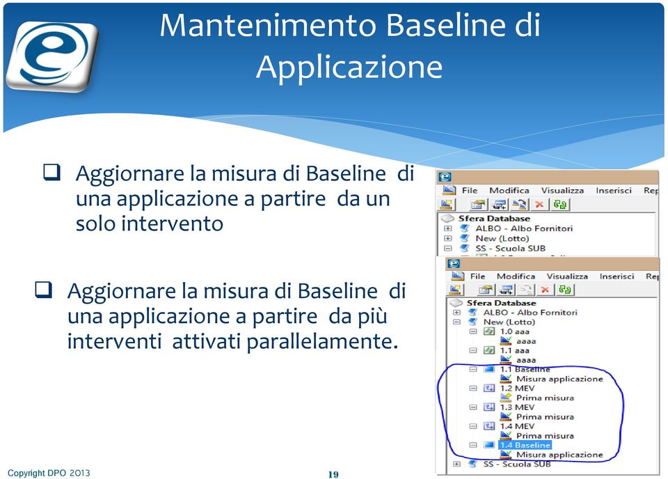 Aggiornare la misura di Baseline di una applicazione a partire