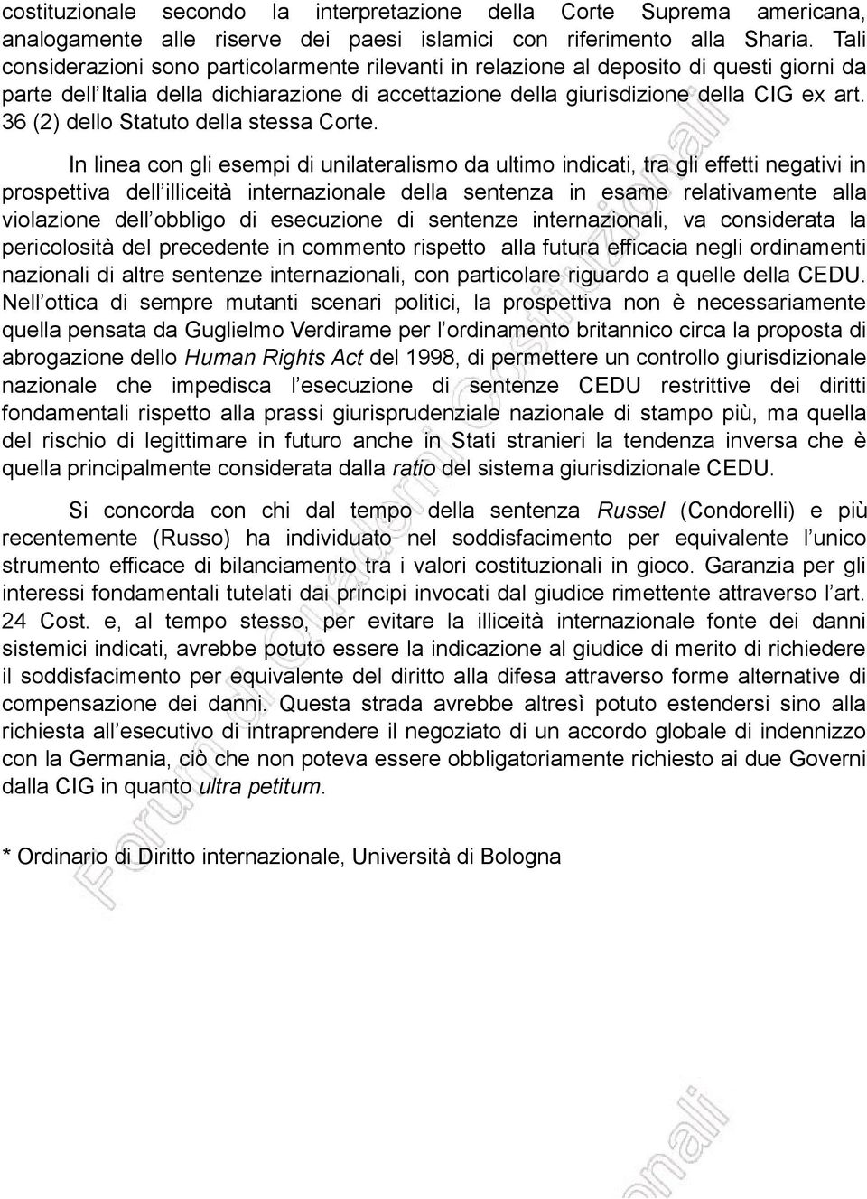 36 (2) dello Statuto della stessa Corte.