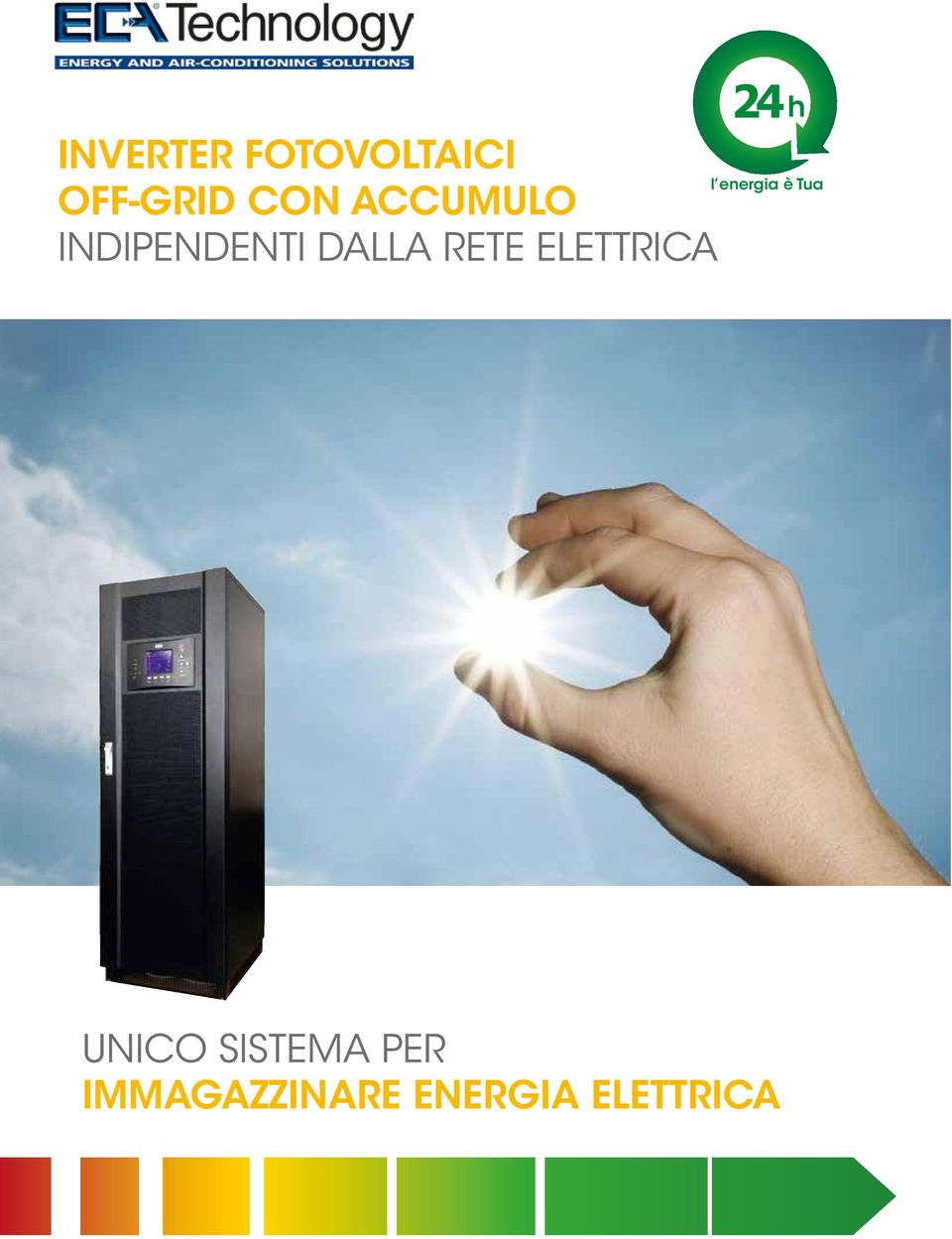 ELETTRICA h l energia è Tua UNICO