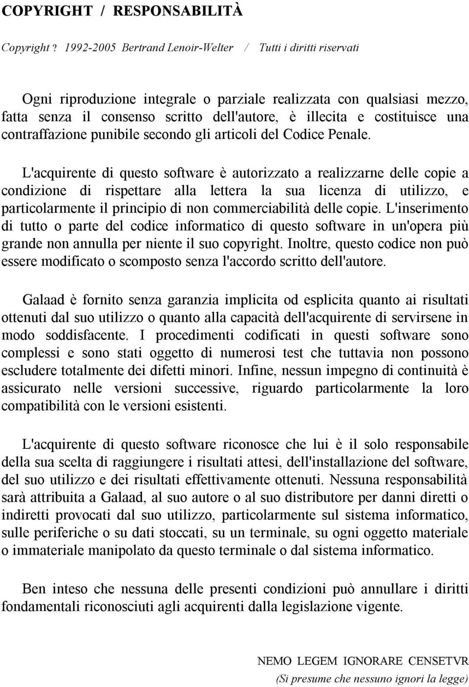 costituisce una contraffazione punibile secondo gli articoli del Codice Penale.