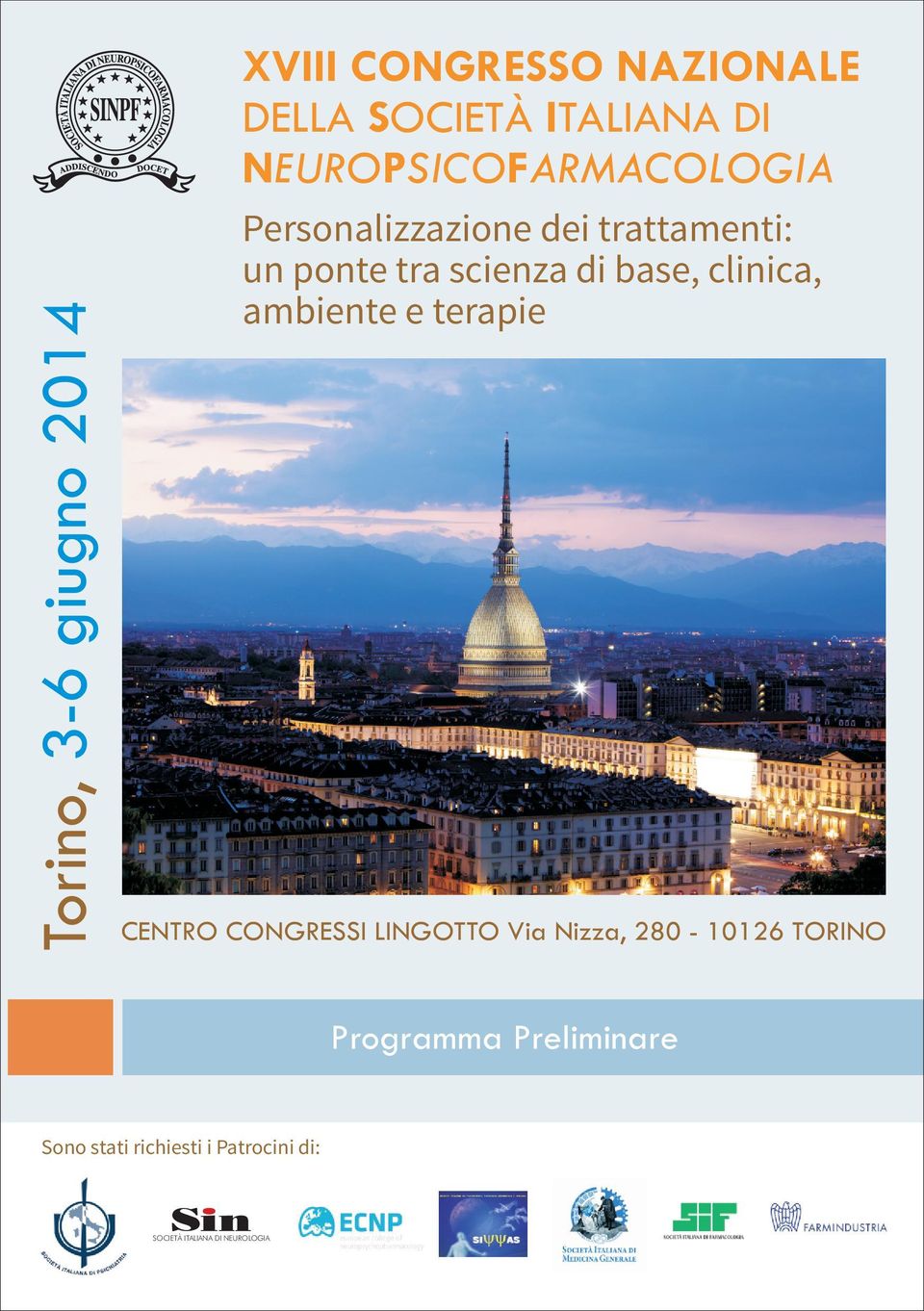 base, clinica, ambiente e terapie CENTRO CONGRESSI LINGOTTO Via Nizza, 280-10126