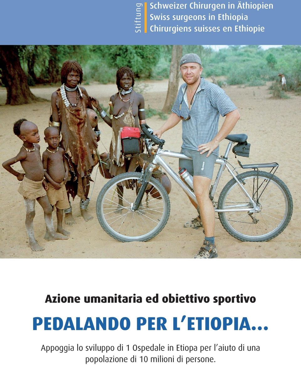 obiettivo sportivo PEDALANDO PER L ETIOPIA Appoggia lo sviluppo di