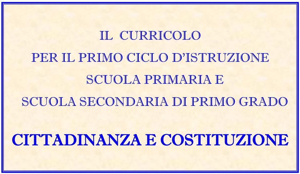 PRIMARIA E SCUOLA SECONDARIA