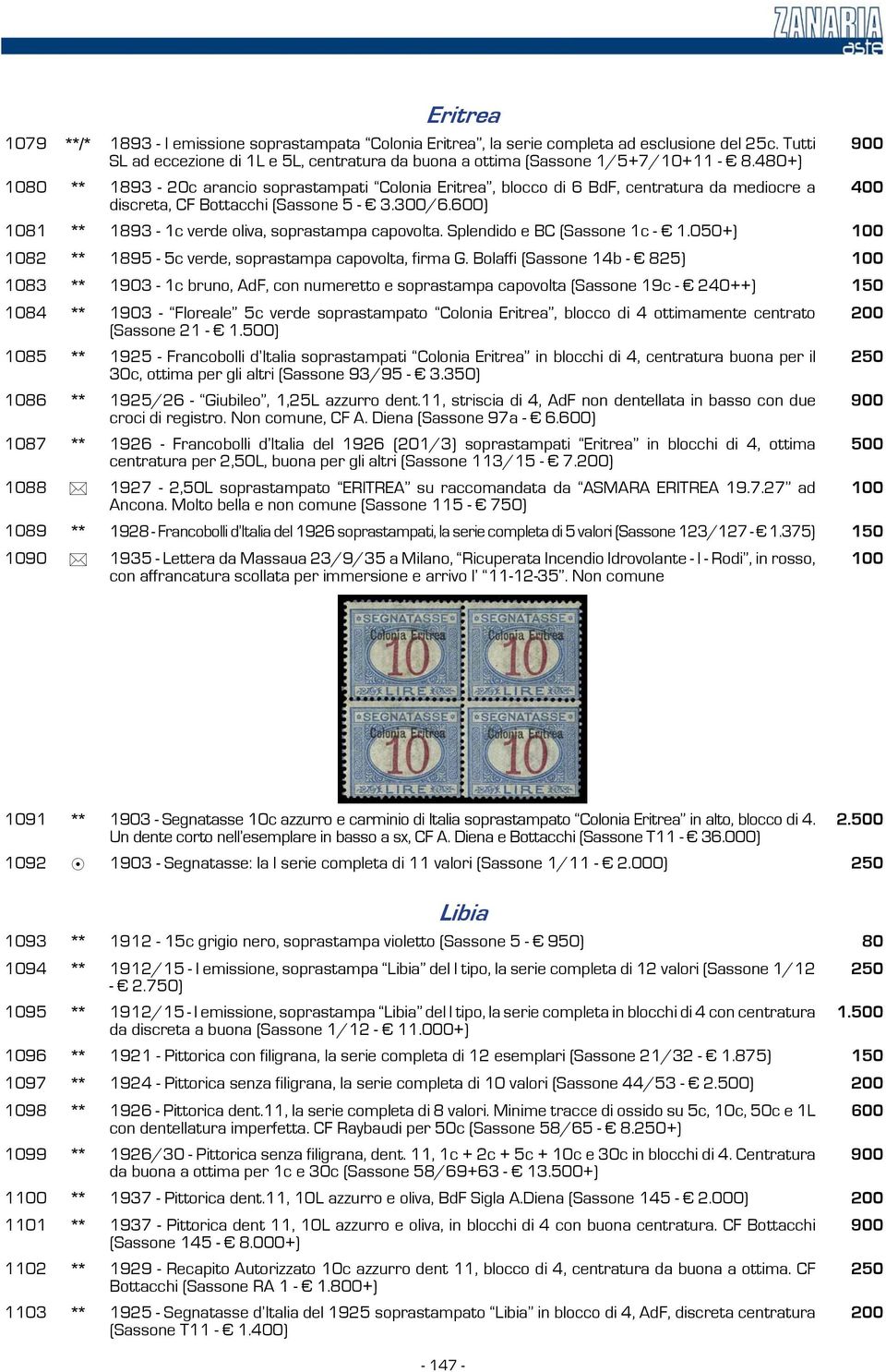 600) 400 1081 ** 1893-1c verde oliva, soprastampa capovolta. Splendido e BC (Sassone 1c - 1.050+) 100 1082 ** 1895-5c verde, soprastampa capovolta, firma G.