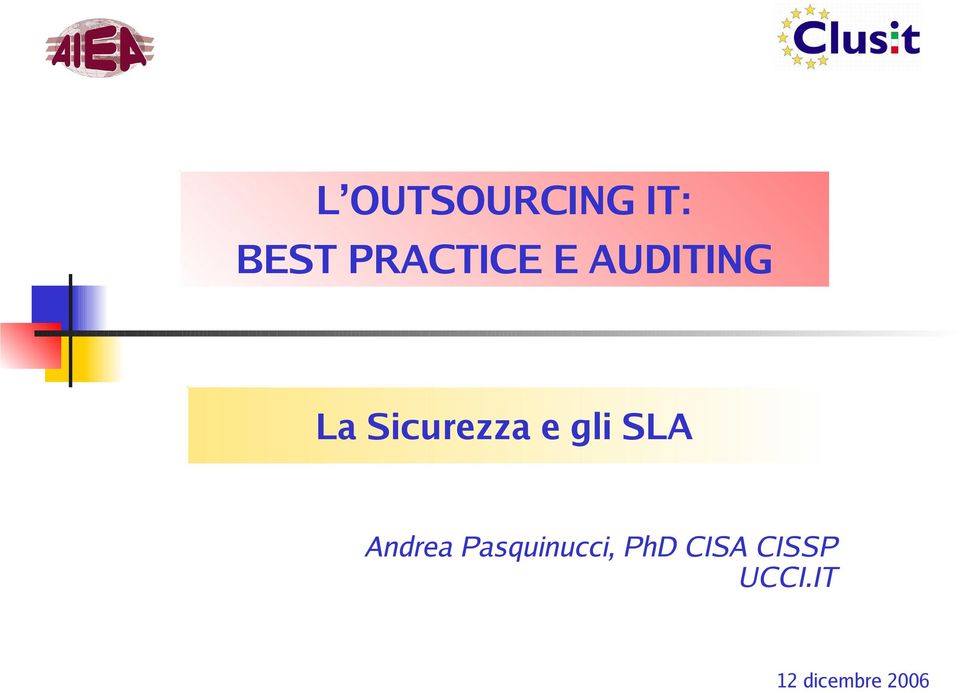 Sicurezza e gli SLA,