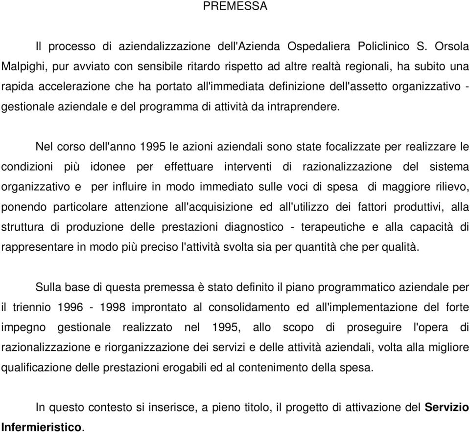 gestionale aziendale e del programma di attività da intraprendere.