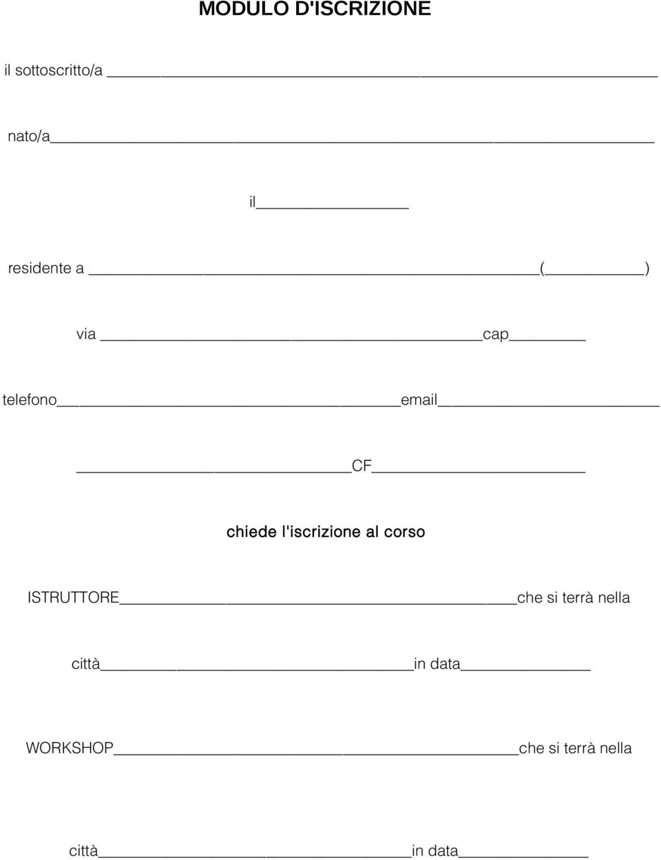 l'iscrizione al corso ISTRUTTORE che si terrà