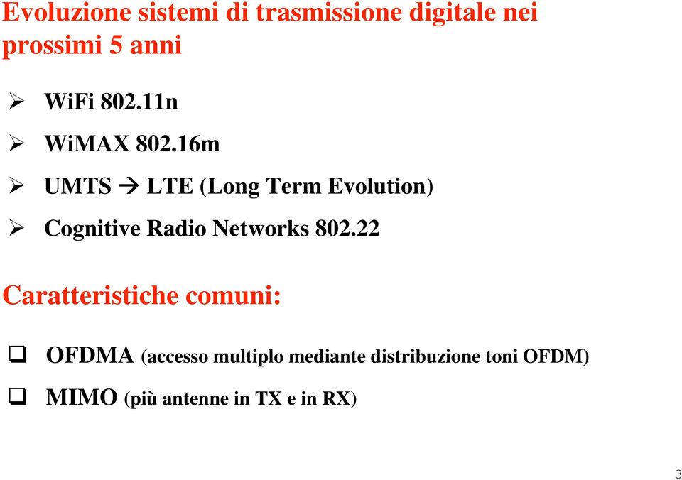16m UMTS LTE (Long Term Evolution) Cognitive Radio Networks 80.
