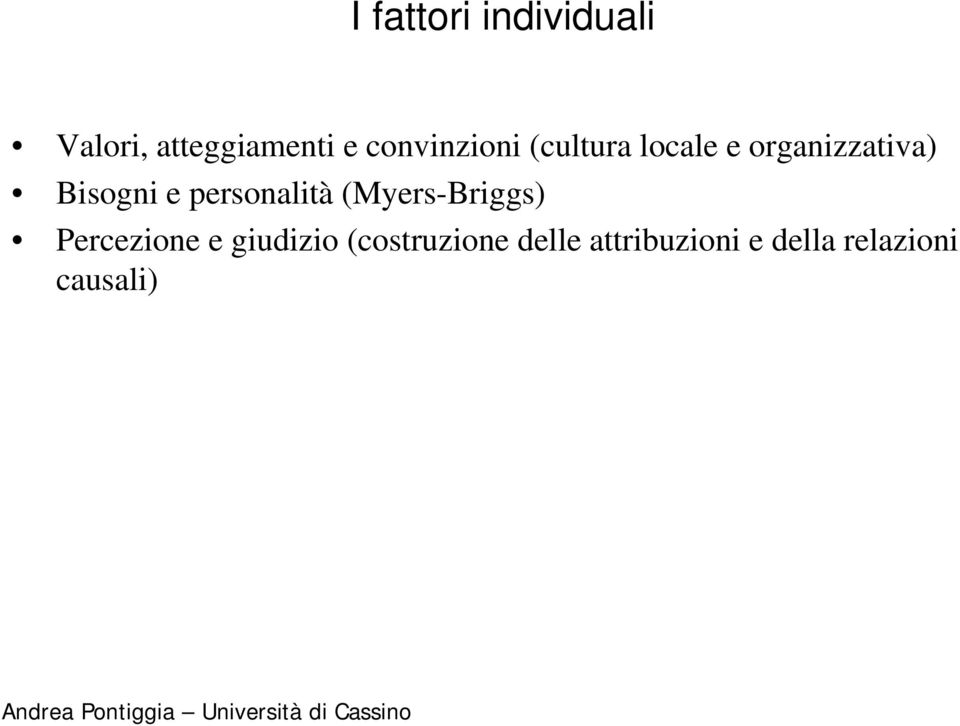 Bisogni e personalità (Myers-Briggs) Percezione e