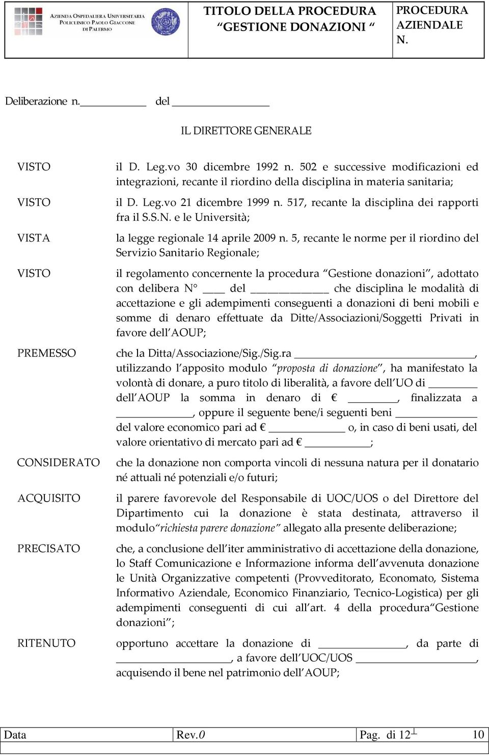 S. e le Università; la legge regionale 14 aprile 2009 n.