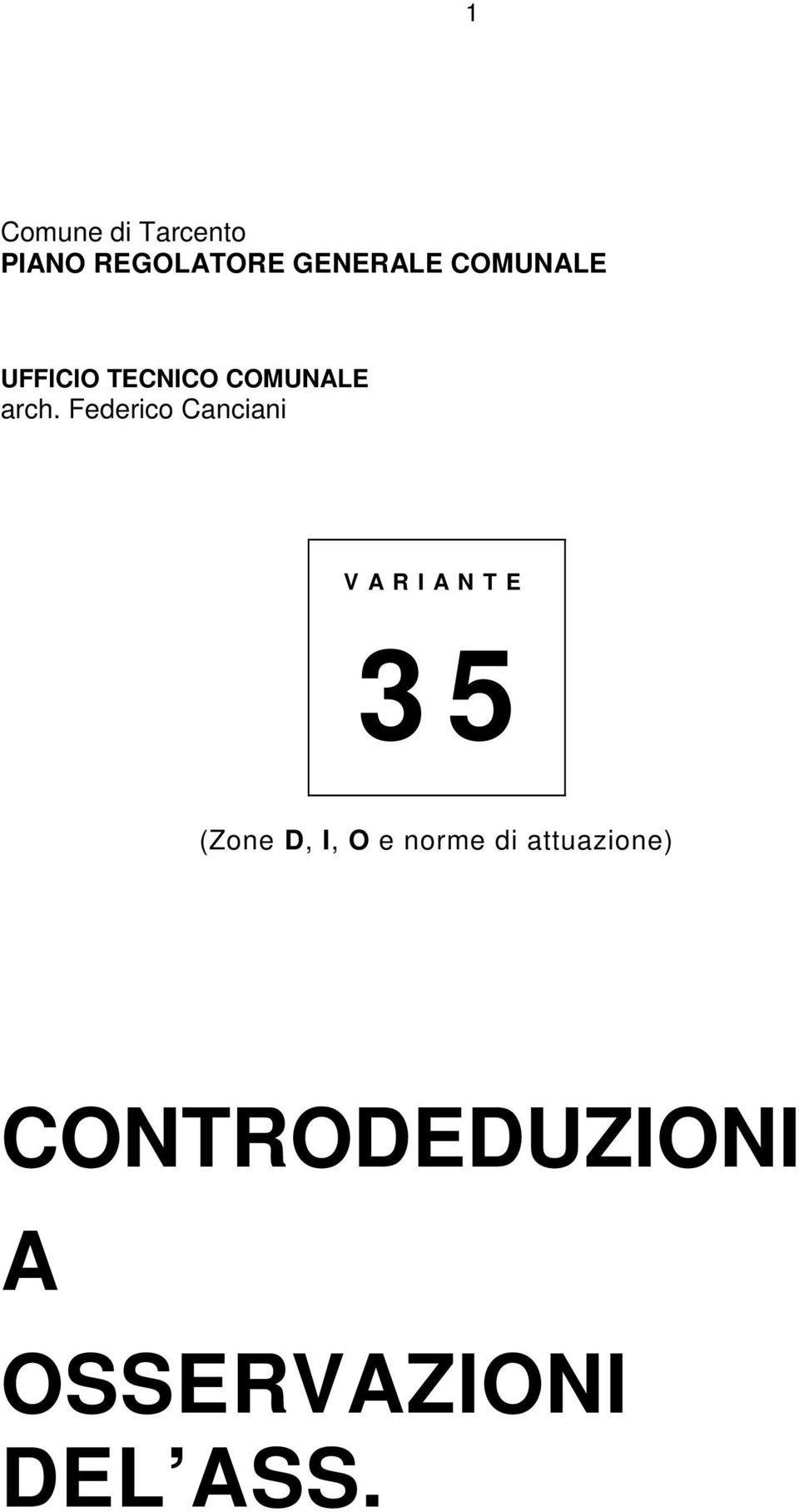 Federico Canciani V A R I A N T E 3 5 (Zone D, I,